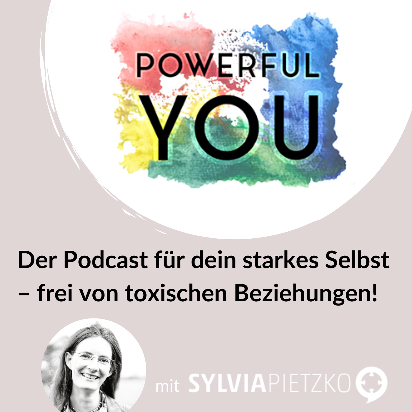 PowerfulYou - der Podcast von Sylvia Pietzko