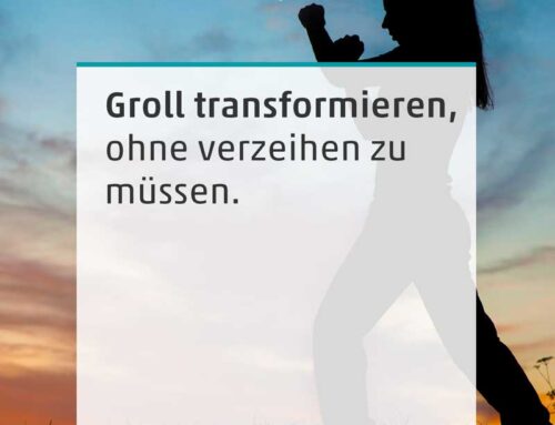 Groll transformieren, ohne verzeihen zu müssen
